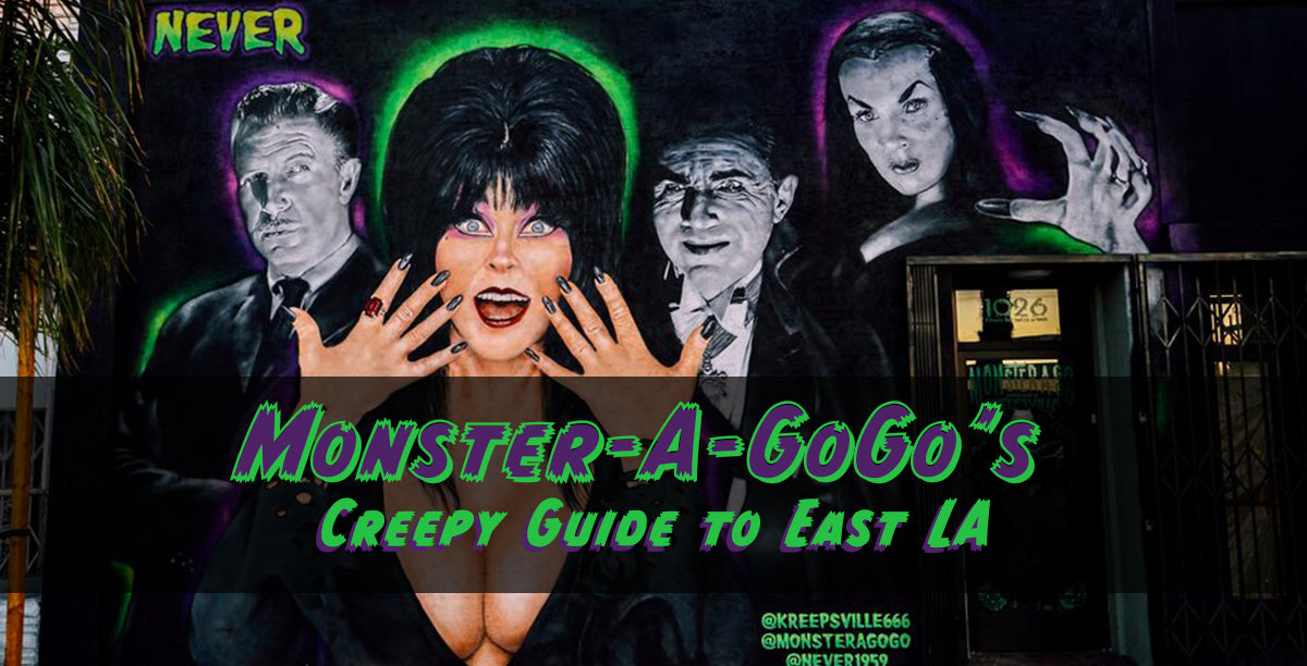 Monster-A-GoGo's Creepy Guide to East LA Goth Stores