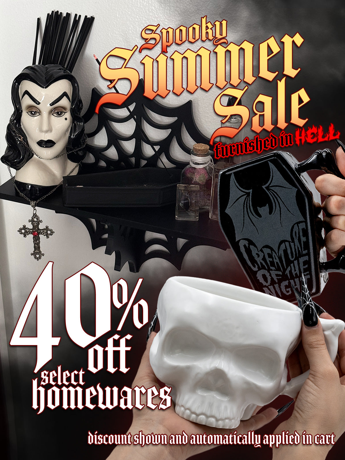 Promotional sale graphic for gothic-themed home decor, featuring a white skull mug held by hands, a black spider-print mug, a Vampira bust, and large text reading 'Spooky Summer Sale' and '40% off select homewares'.
