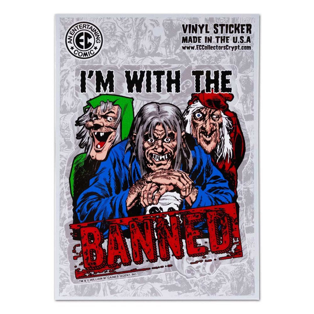 Tales From The Crypt I'm With The Banned Sticker - Kreepsville