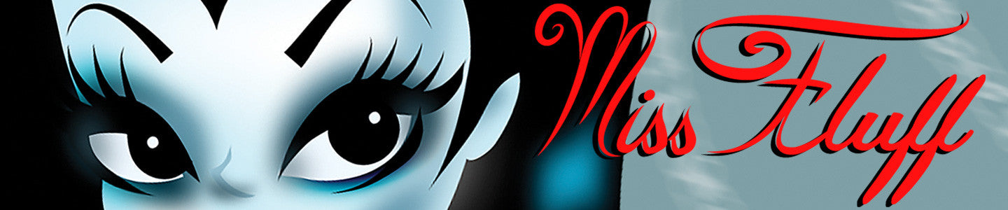 Miss Fluff For Kreepsville