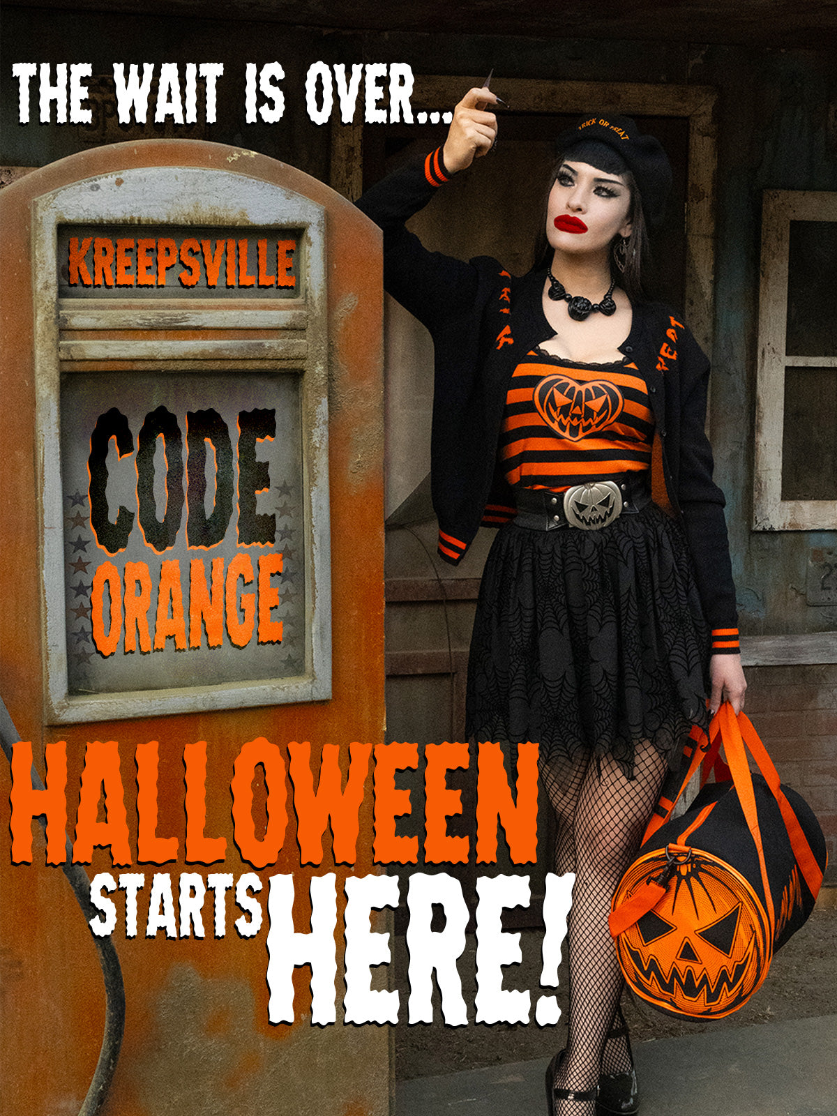 Code orange promo with text that reads "The wait is over ... Halloween starts here!" with model in Halloween-themed outfits